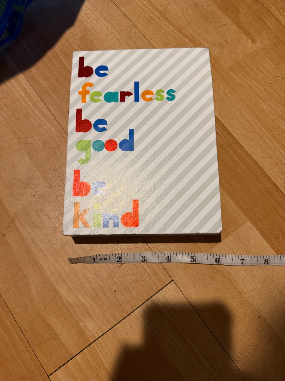 Be Fearless Be Good Be Kind Colorful Typography Wood Wall Art home decor accent